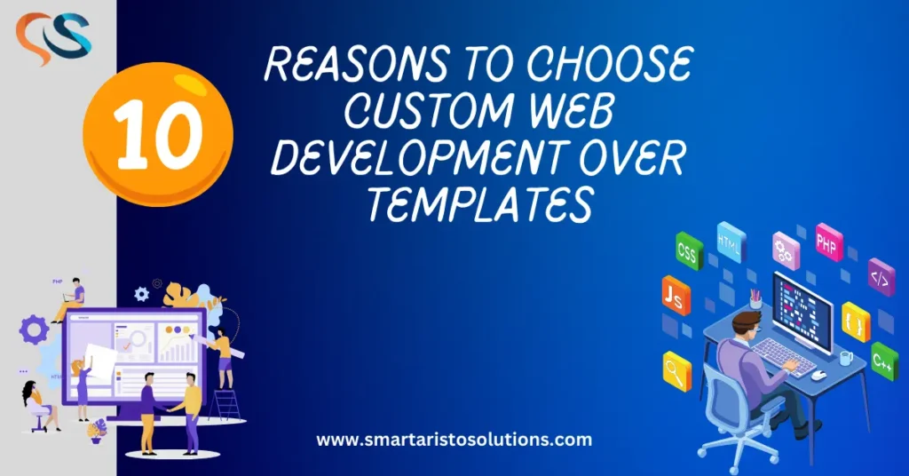 Why custom web development is better then templates