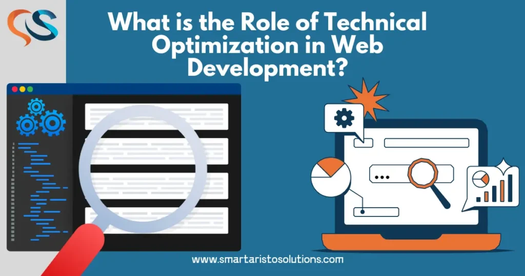 What is the Role of Technical Optimization in Web Development